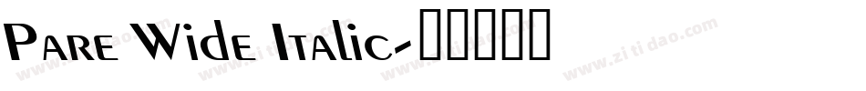Pare Wide Italic字体转换